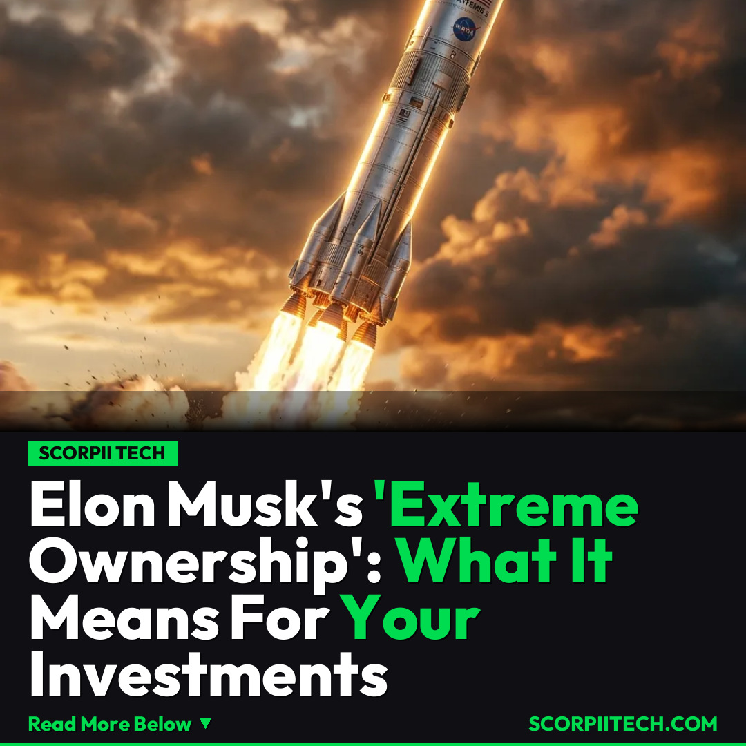 Elon Musk's 'Extreme Ownership': What It Means For Your Investments