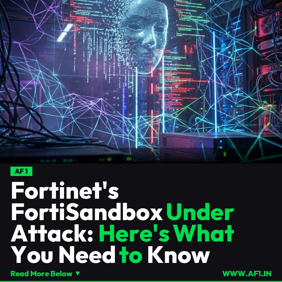 Fortinet's FortiSandbox Under Attack: Here's What You Need to Know