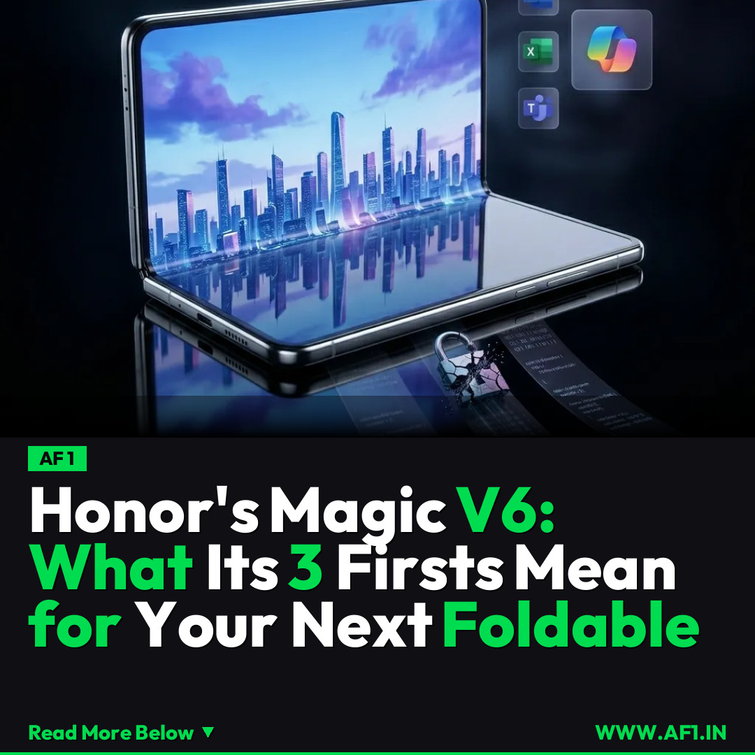 Honor's Magic V6: What Its 3 Firsts Mean for Your Next Foldable