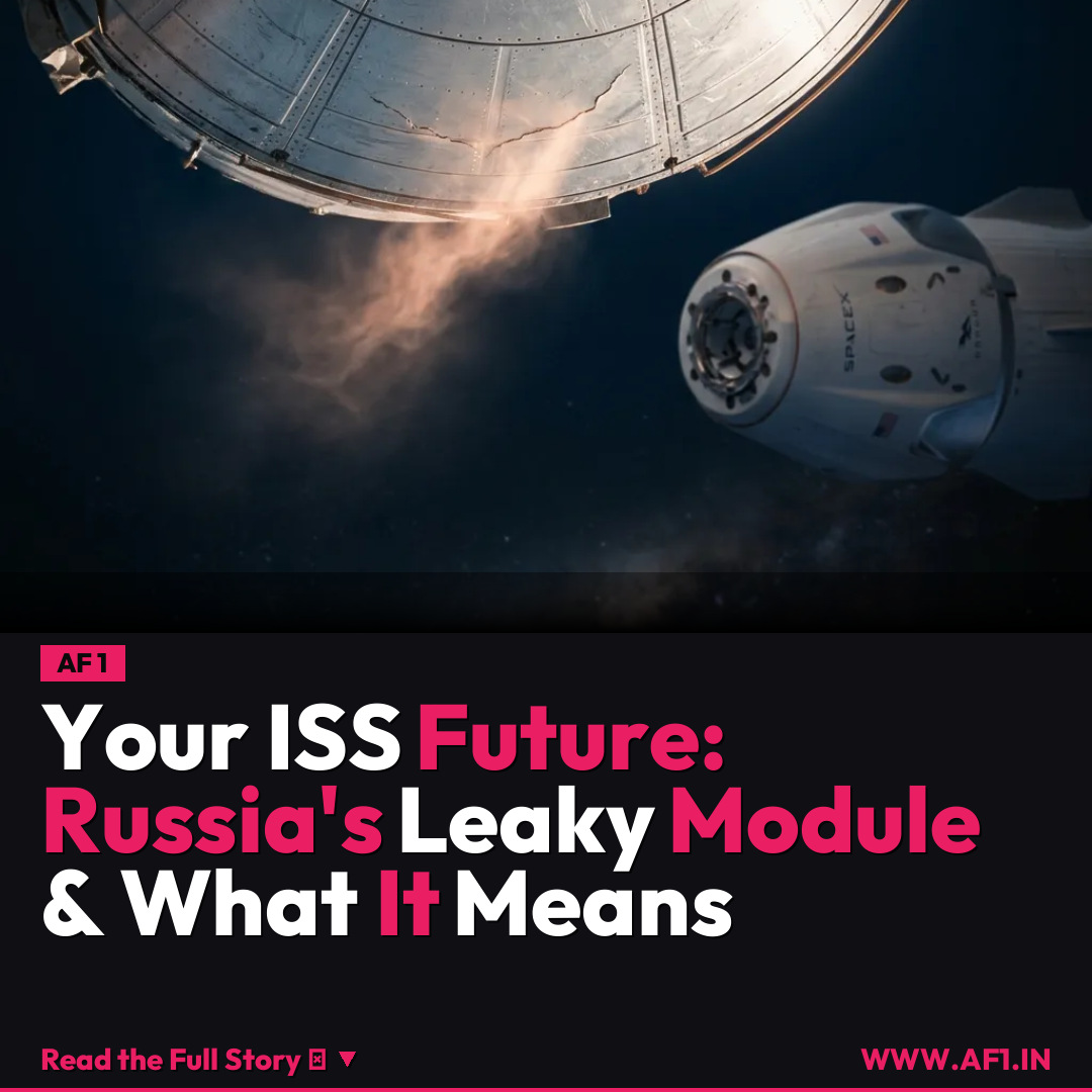 Your ISS Future: Russia's Leaky Module &amp; What It Means