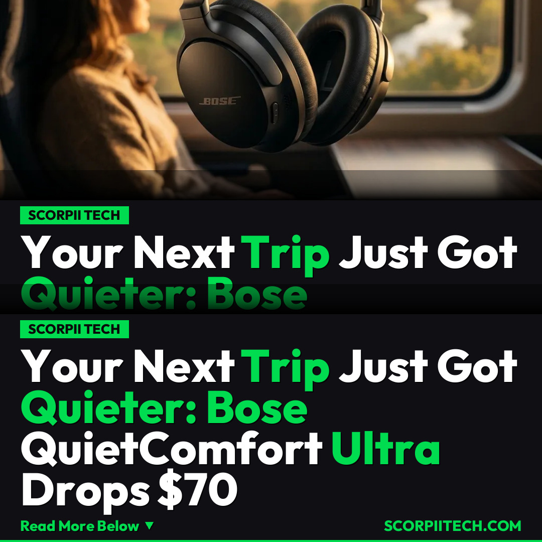 Your Next Trip Just Got Quieter: Bose QuietComfort Ultra Drops $70